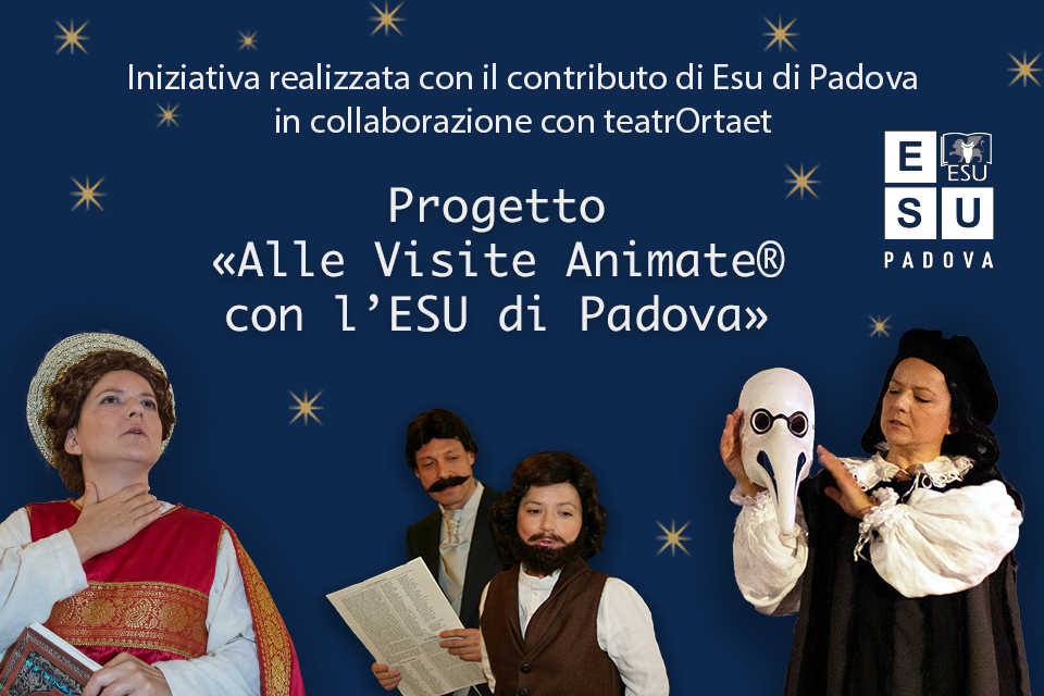 Progetto "Alle Visite Animate® con l’ESU di Padova"